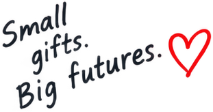 Small gifts. Big Futures.